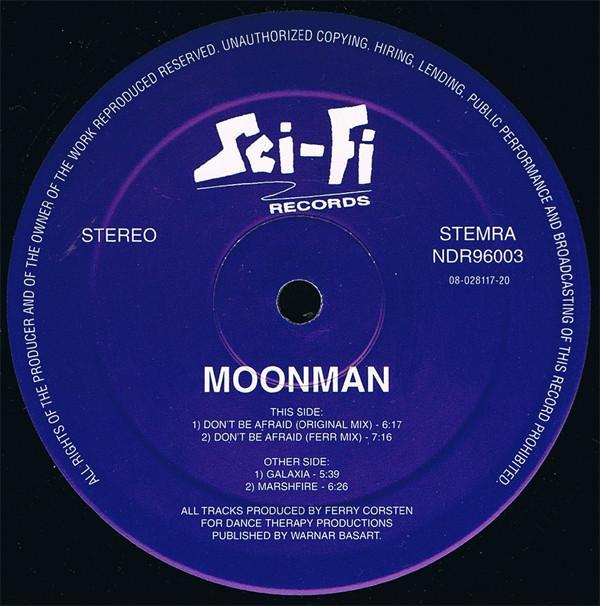 Moonman - Don't Be Afraid