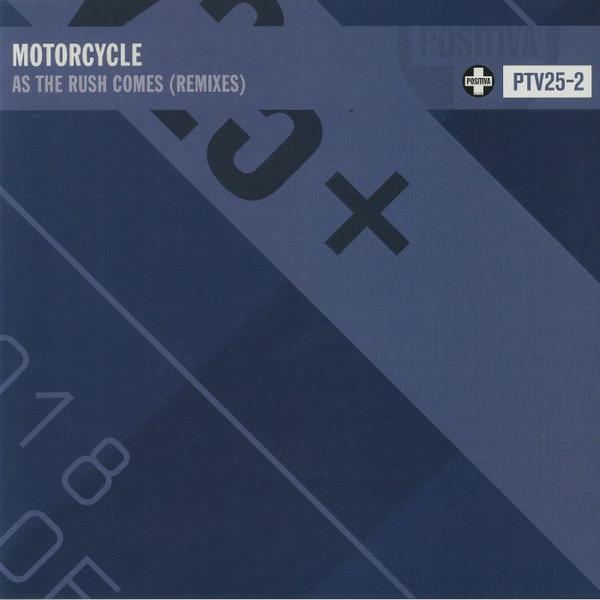 Motorcycle - As The Rush Comes (Remixes)