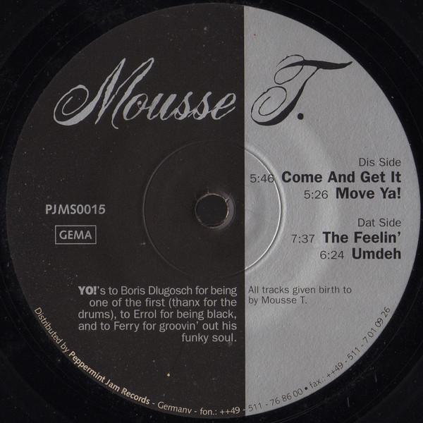 Mousse T. - Come And Get It