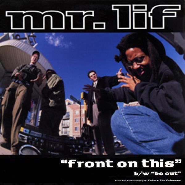Mr. Lif - Front On This