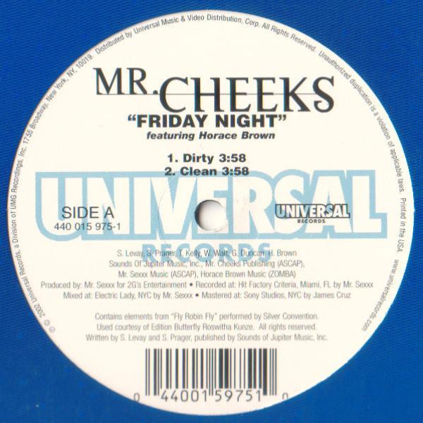 Mr. Cheeks - Friday Night