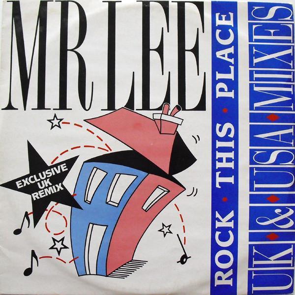 Mr. Lee - Rock This Place (UK & USA Mixes)
