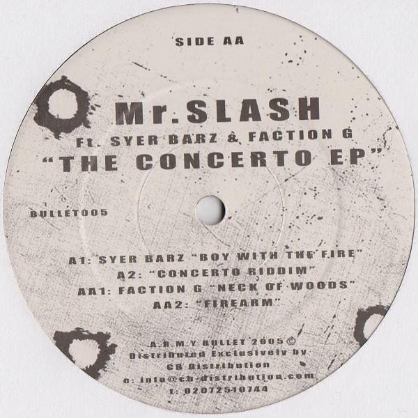 Mr. Slash, Syer Barz, Faction G - The Concerto EP