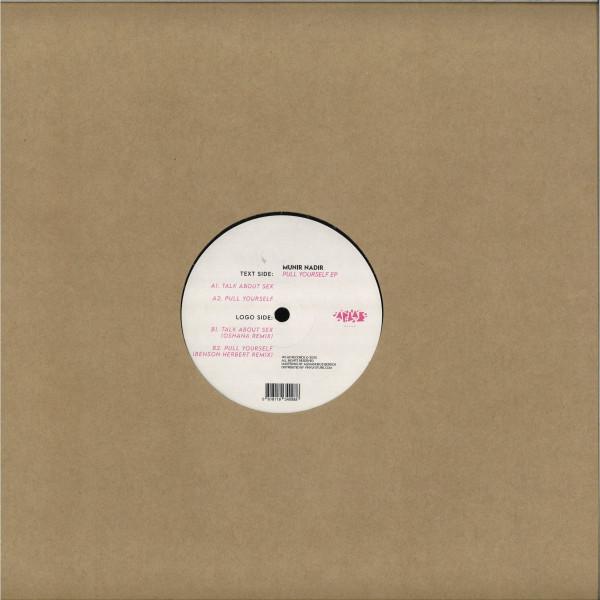 Munir Nadir - Pull Yourself EP