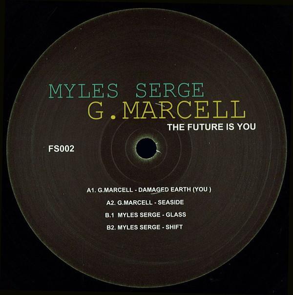 Myles Sergé, G. Marcell - The Future Is You