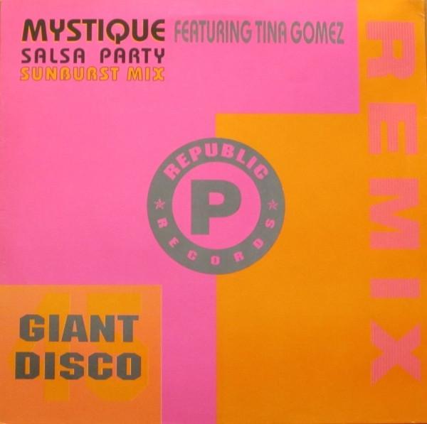 Mystique - Salsa Party / Heartbreaker (I Can't Understand)