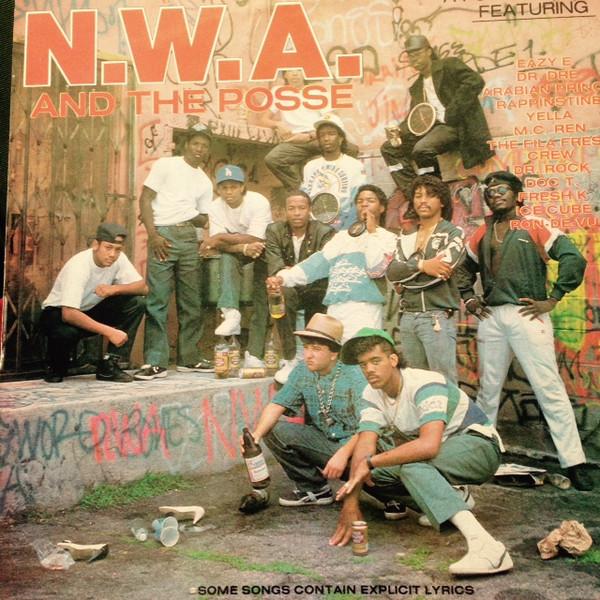  - N.W.A. And The Posse