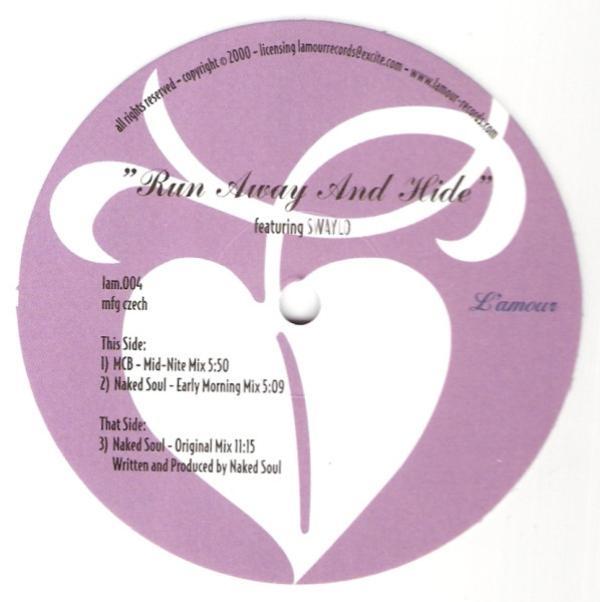 Naked Soul, Swaylo - Run Away And Hide