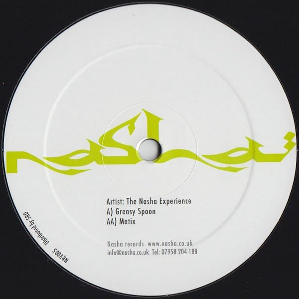 Nasha Experience - Greasy Spoon / Matix