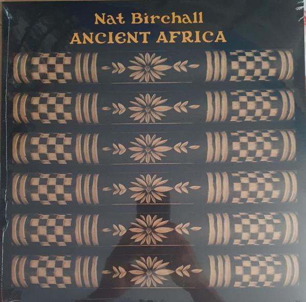 Nat Birchall - Ancient Africa