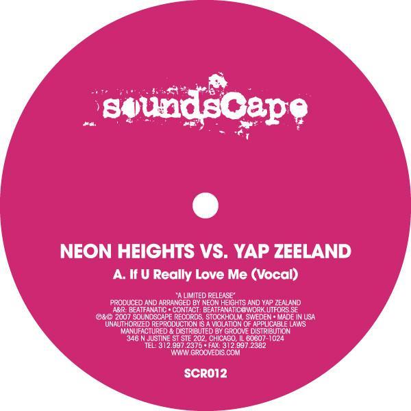 Neon Heights, Yap Zeeland - If U Really Love Me