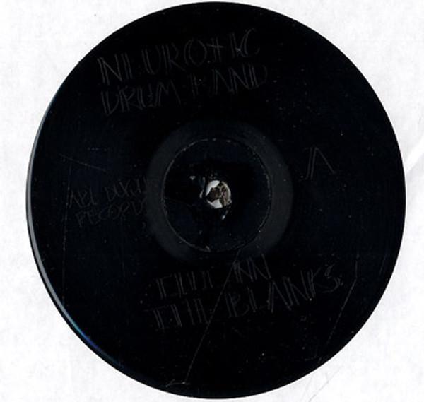 Neurotic Drum Band - Fill In The Blanks