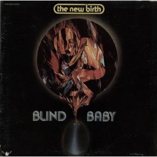 New Birth - Blind Baby