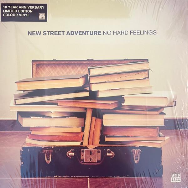 New Street Adventure - No Hard Feelings (10 Year Anniversary Limited Edition Colour Vinyl)