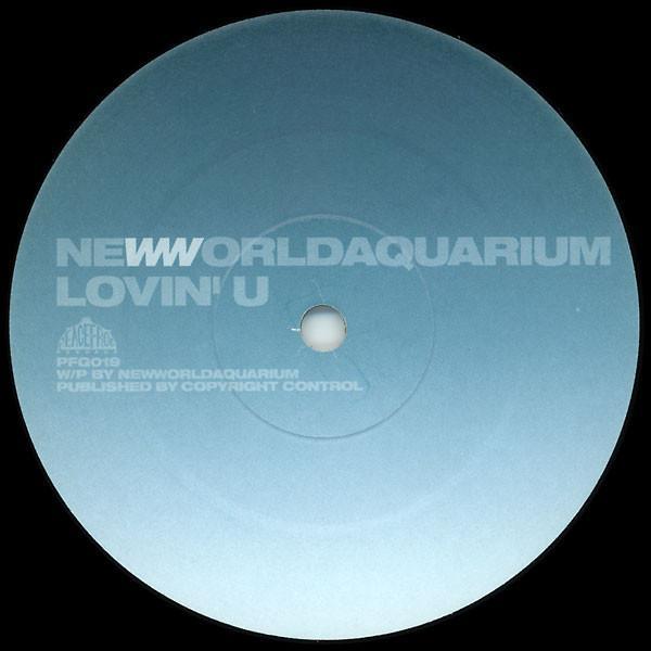 Newworldaquarium - Lovin' U