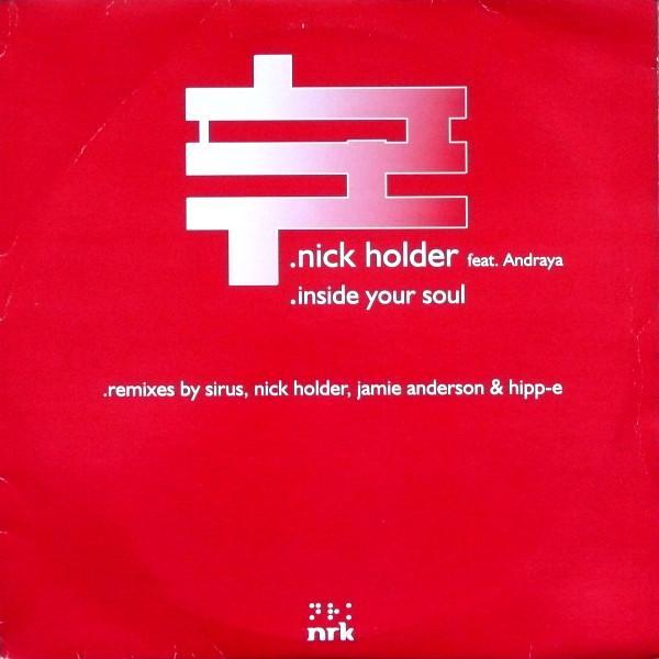 Nick Holder, Andraya - Inside Your Soul