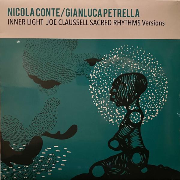 Nicola Conte, Gianluca Petrella - Inner Light (Joe Claussell Sacred Rhythms Versions)