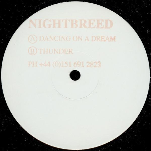 Nightbreed (8) - Dancing On A Dream / Thunder