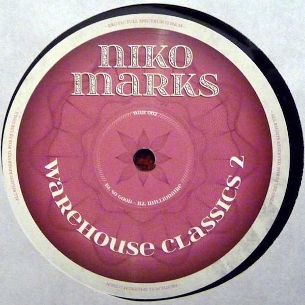 Niko Marks - Warehouse Classics 2