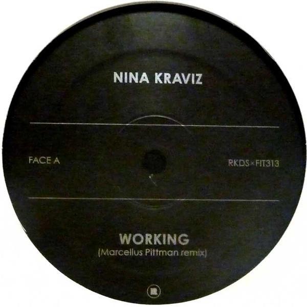 Nina Kraviz - Working (Marcellus Pittman Remix)  / Taxi Talk (Urban Tribe Don't Lie To Nina Remix)