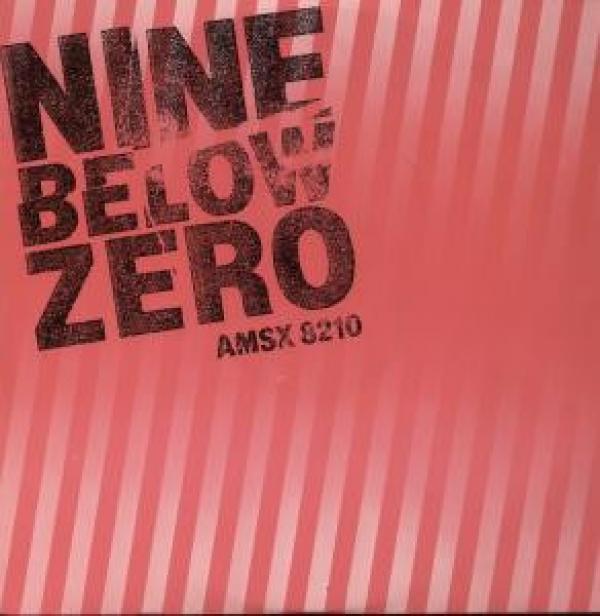 Nine Below Zero - Wipe Away Your Kiss