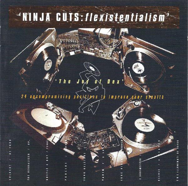  - Ninja Cuts: Flexistentialism