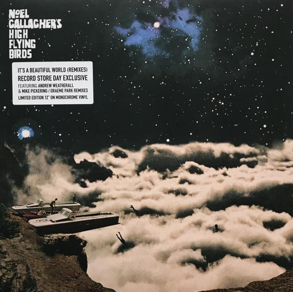 Noel Gallagher's High Flying Birds - It's A Beautiful World (Remixes)