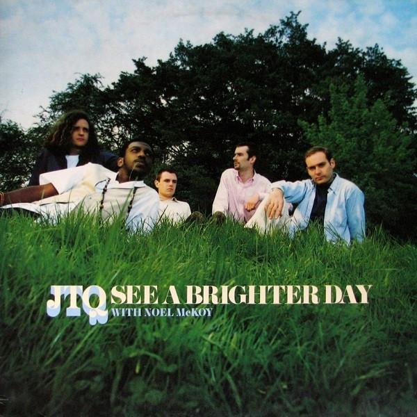 Noel McKoy, The James Taylor Quartet - See A Brighter Day