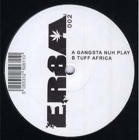Numa Crew - Gangsta Nuh Play / Tuff Africa