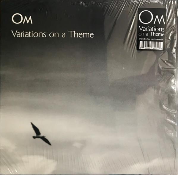OM  - Variations On A Theme