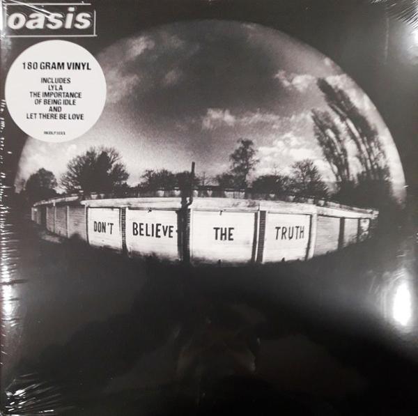 Oasis  - Don't Believe The Truth