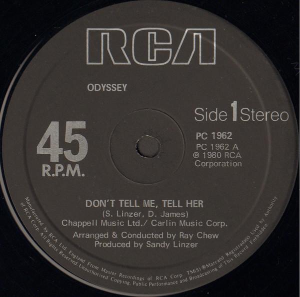 Odyssey (2) - Don't Tell Me, Tell Her / Use It Up And Wear It Out