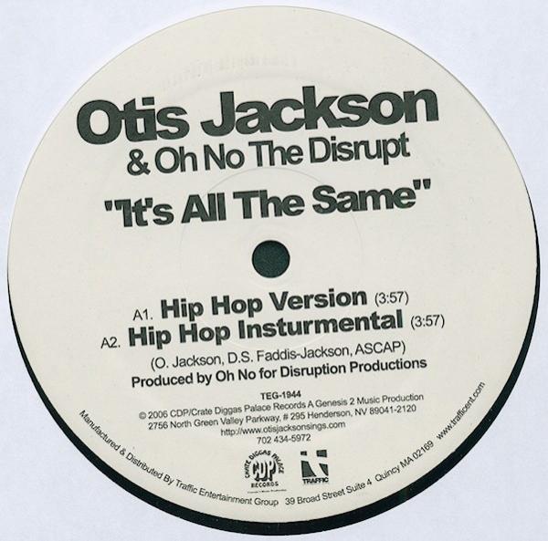 Oh No, Otis Jackson Sr. - It's All The Same