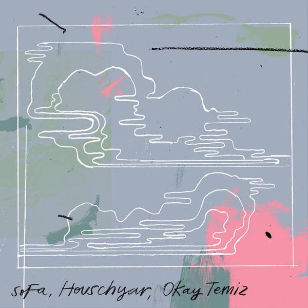 Okay Temiz, DJ Sofa, Houschyar - Şelale