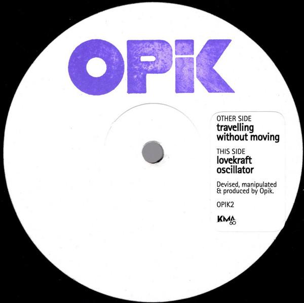 Opik - Travelling Without Moving