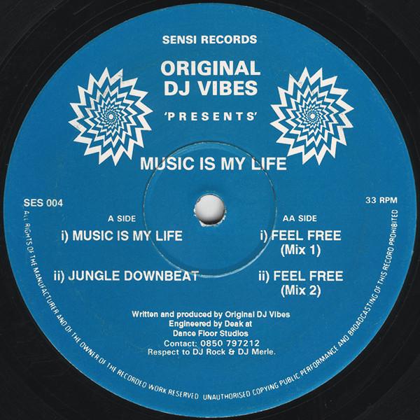 Original DJ Vibes - Music Is My Life