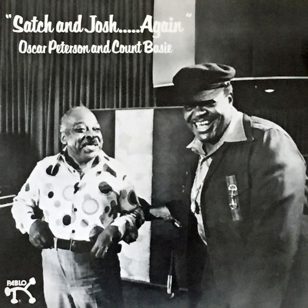 Oscar Peterson, Count Basie - Satch And Josh.....Again