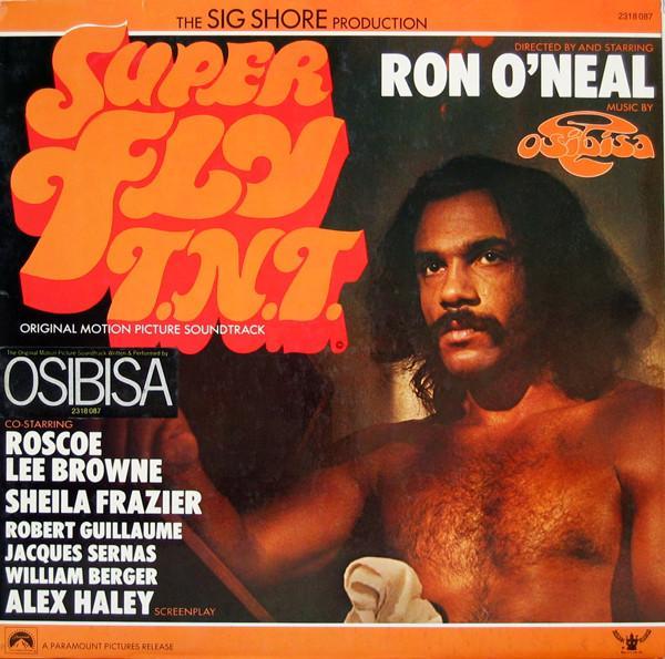 Osibisa - Super Fly T.N.T. (Original Motion Picture Soundtrack)