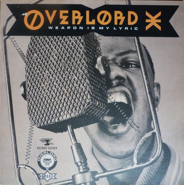 Overlord X - Weapon Is My Lyric