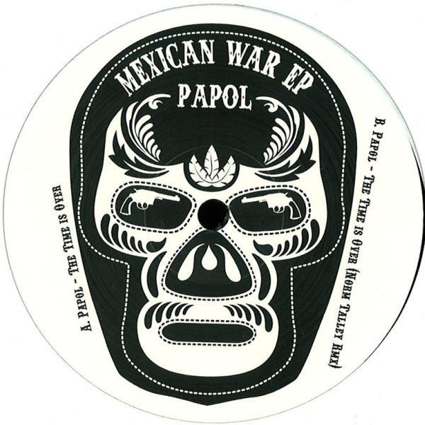 Papol - Mexican War Ep