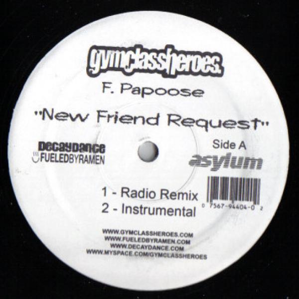 Papoose, Gym Class Heroes - New Friend Request