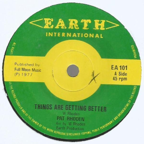Pat Rhoden, Earth People  - Things Are Getting Better