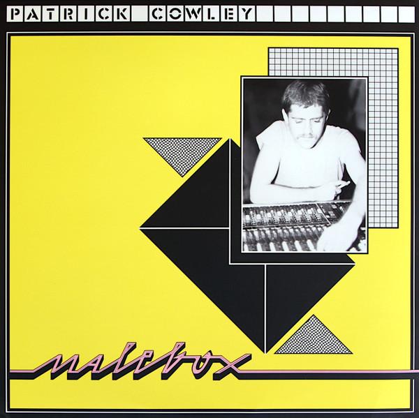 Patrick Cowley - Malebox