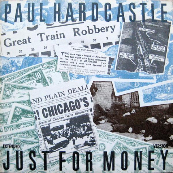 Paul Hardcastle - Just For Money (Extended Version)