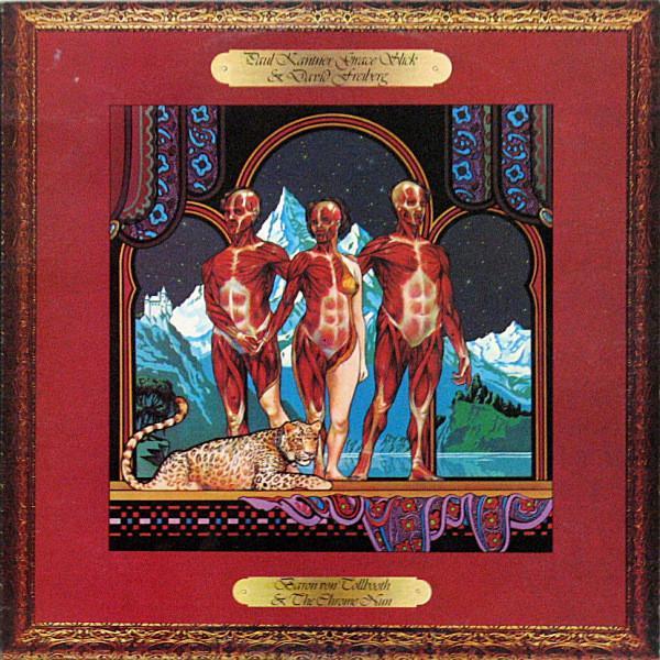 Paul Kantner, Grace Slick, David Freiberg - Baron Von Tollbooth & The Chrome Nun
