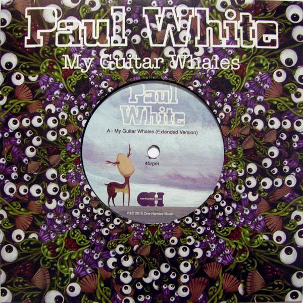 Paul White (4) - My Guitar Whales