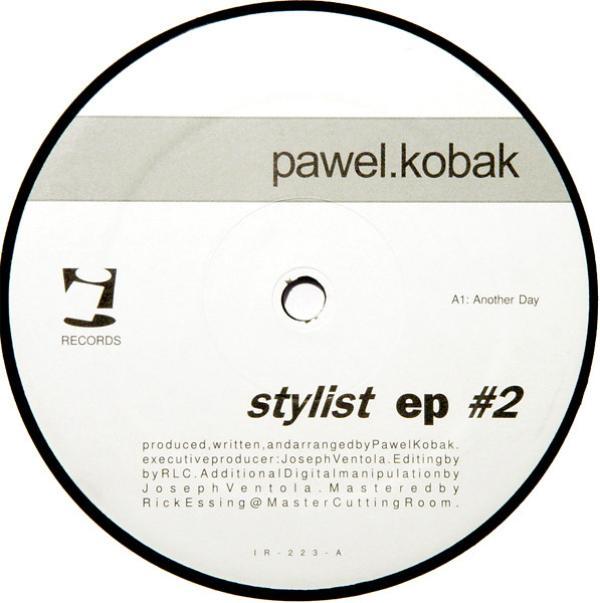 Pawel Kobak - Stylist EP #2
