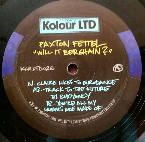 Paxton Fettel - Will It Berghain ?