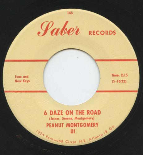 Peanut Montgomery III - 6 Daze On The Road / I Said I Wouldn't But I Did