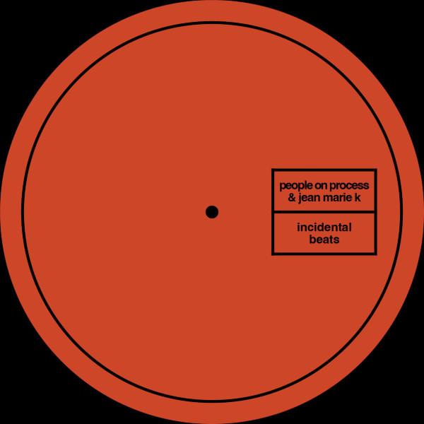 People On Process, Jean-Marie K - Incidental Beats